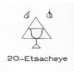  20: Etsacheye 