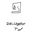  241: Ugefor 